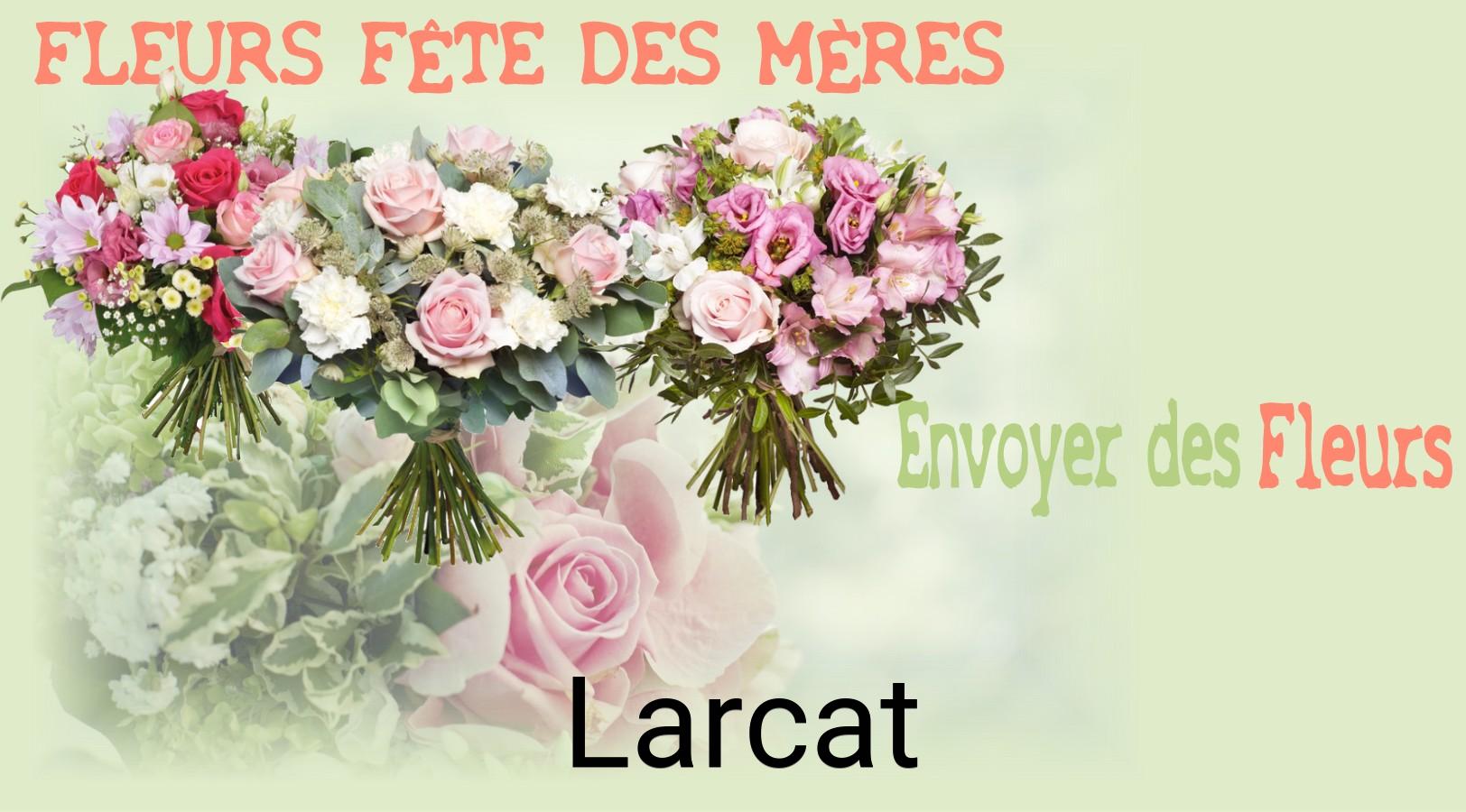 Bouquet de Fête des Mères livré à Larcat